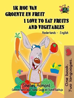 cover image of Ik hou van groente en fruit I Love to Eat Fruits and Vegetables